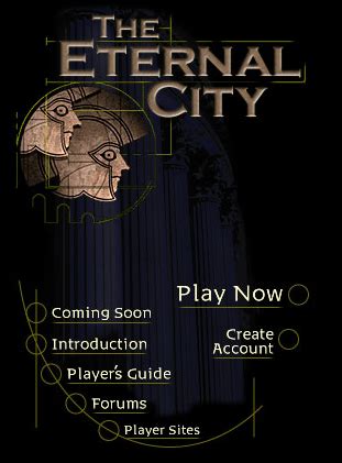 Eternal City (Video Game) .